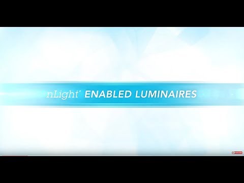 nLight Lighting Controls Platform – Part 4 Enabled Luminaires and Lighting Control Devices