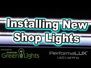 The Workbench: Installing New Energy Efficient LED Shop Lights