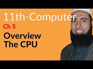 ICS Computer part 1 ,Ch 5 - What is The CPU - 11th Class Computer