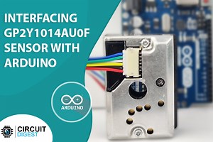 How Does the GP2Y1014AU0F Dust Sensor Work and How to Interface it with Arduino