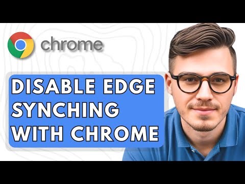 How To Disable Microsoft Edge Synching With Your Google Chrome [2025 Guide]