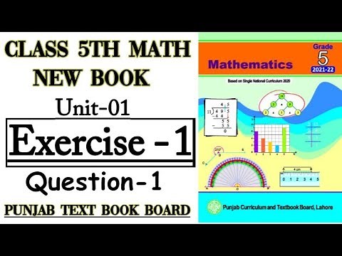 Class 5 Math New Book-Unit 1-Exercise 1 Q1- 5th class Math-Whole Numbers and Operations- 5th Math