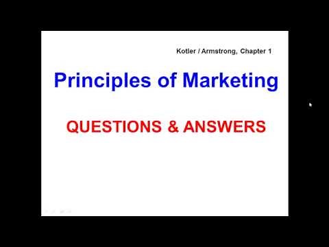 Principles of Marketing - QUESTIONS & ANSWERS - Kotler / Armstrong, Chapter 1