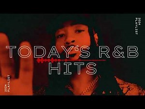 Top R&B Hits: The Best of Today's Music