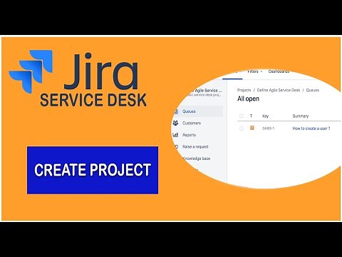 How to Create a Project - Jira Service Desk Tutorial 2021