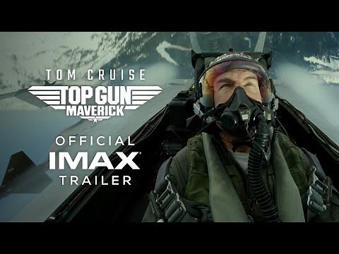Top Gun: Maverick (2022) | Official Trailer | Filmed For IMAX® | Tickets on Sale Now