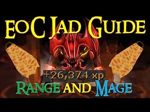 EoC Tz-Tok Jad Strategy Guide - with FULL tips, walkthrough and advice for maging/ranging Jad!