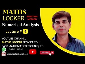 Bisection Method | Numerical Analysis | Maths Locker