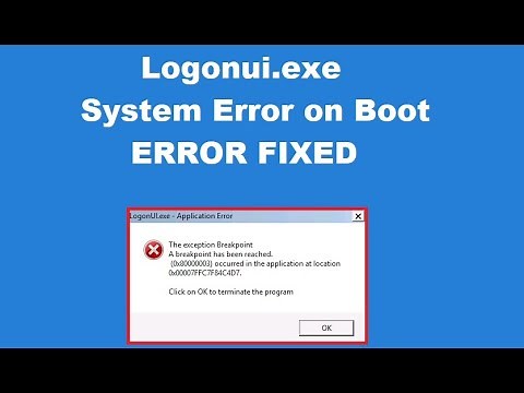 How to fix Logonui.exe system error on boot