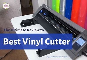 Best Vinyl Cutters in 2024【Complete Review】
