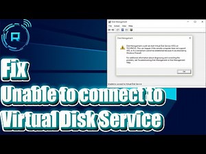 Fix Unable to connect to Virtual Disk Service Error When Open Disk Management in Windows 11