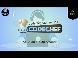 XOR Smaller || CodeChef Starters 158 || CodeChef Solution