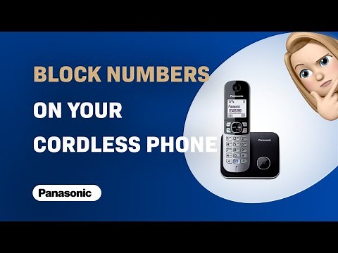 How to Block Numbers on Panasonic KX-TG6821 Cordless Phone - Easy Step-by-Step Guide