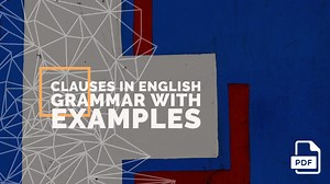 Clauses in English Grammar with Examples [PDF] - English Compositions