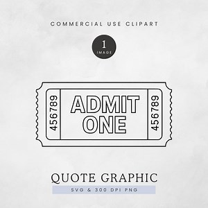 Admit One PNG, Admit One Ticket SVG, Entrance Ticket Clipart, Admission Clip Art, Single Movie Ticket, Carnival Ticket PNG, Black & White - Etsy