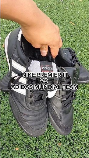 ADIDAS MUNDIAL TEAM VS NIKE PREMIER III TF🥵🔥