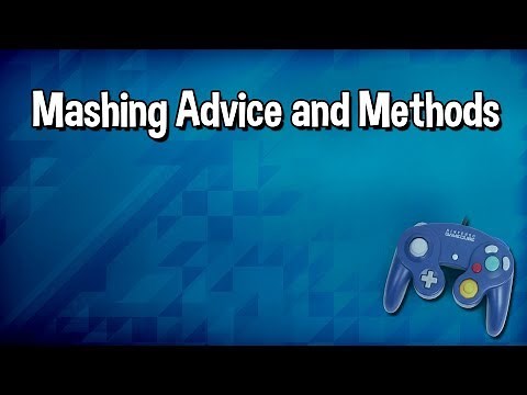 Button Mashing Advice and Methods