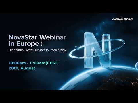 NovaStar LED Control System Project Solutions | NovaStar Webinar Guide for LED Display Design
