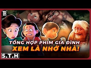 Phim Gia Đình dành cho cả gia đình xem | Siêu tổng hợp phim gia đình