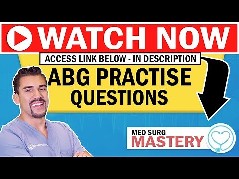 ABGs interpretation practice questions for NCLEX, RN & LPN