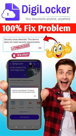 Digilocker this device doesn't meet security requirements | fix digilocker security Issue detected