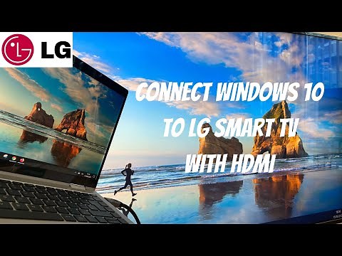 How To Connect Windows 10 with HDMI to LG Smart TV (2021)