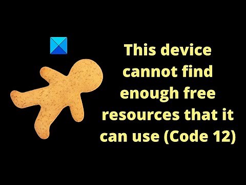 This device cannot find enough free resources that it can use (Code 12)