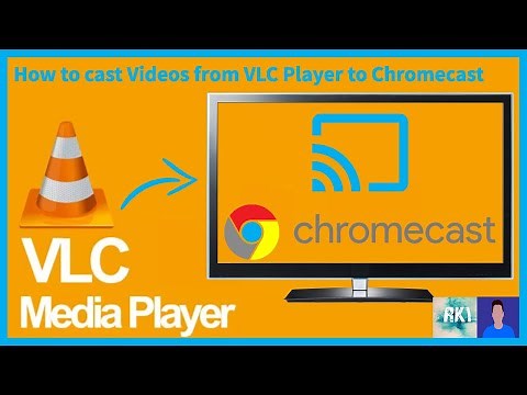 How to cast video from VLC player to chromecast and other casting devices