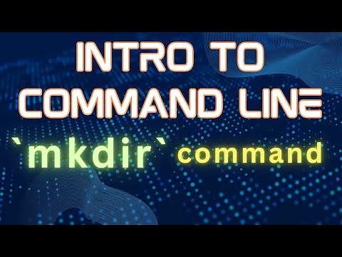 Command Line Course - Part 5: 'mkdir' Command - Create Directory