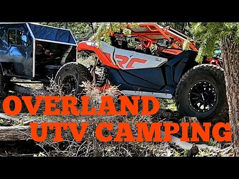 Extreme Overlanding, UTV Camping, Overlanding Trailer, and Overland camping