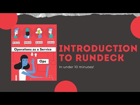 Introduction to Rundeck, in under 10 minutes