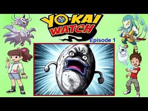 Yokai Watch Episode 1 Season 1 Part 1