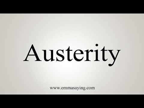 How To Say Austerity