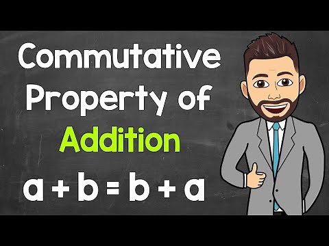 Commutative Property of Addition | Math with Mr. J