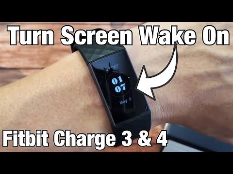 Fitbit Charge 3 & 4: How to Turn Screen Wake On/Off (Turn on from flipping wrist)