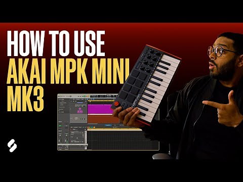 How to Use AKAI MPK Mini MK3: Setup & Tutorial | Splice