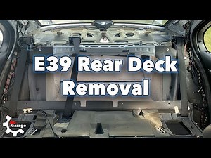 BMW E39 Rear Deck Removal