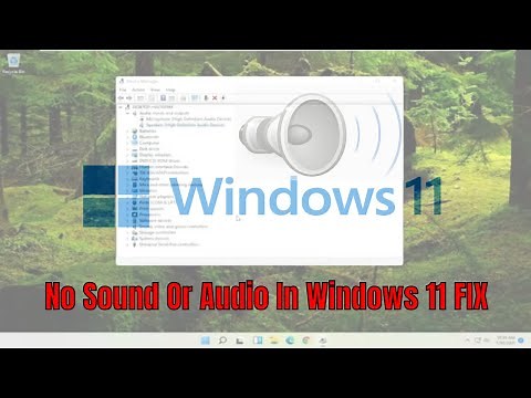 How to FIX No Sound Problem in Windows 11 - Easy and Quick Tutorial