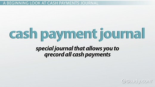Cash Payment Journal | Overview, Columns & Example