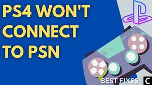 Fix: PS4 Won't Connect to PSN but will Connect to Internet