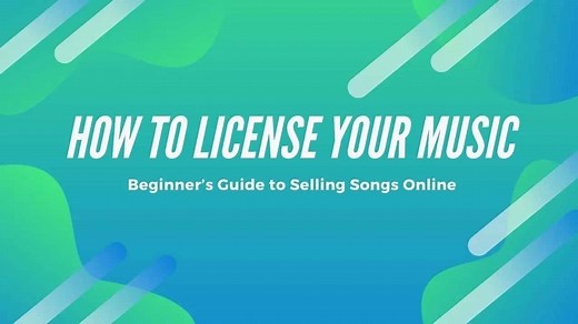 How to License Your Music: Music Licensing for Beginners