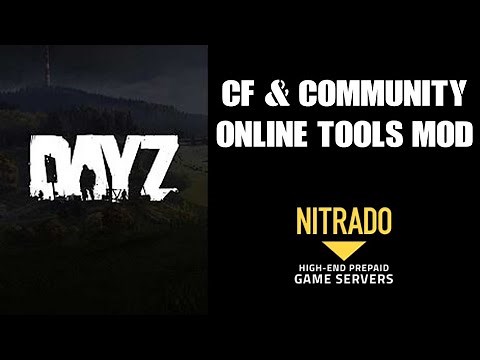 CF & Community Online Tools Mods How To Spawn Items AND Teleport On A Nitrado DayZ PC Private Server
