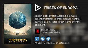 Watch Tribes of Europa streaming