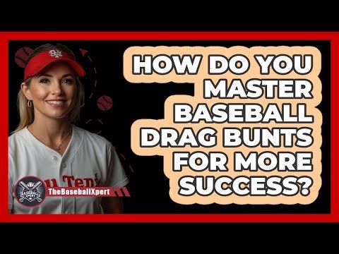 How Do You Master Baseball Drag Bunts For More Success? - The Baseball Xpert