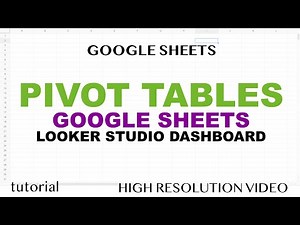 Pivot Tables with Google Sheets & Looker Studio Dashboard Tutorial