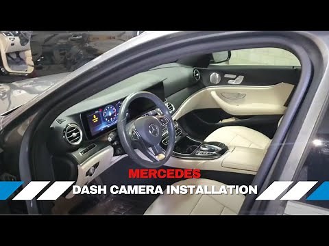 How to Install a Dash Cam on Your Mercedes: Guide
