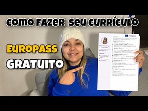 COMO FAZER SEU CURRÍCULO EUROPASS EM CASA E TOTALMENTE GRATUITO