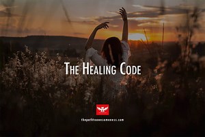 The Healing Code: 6 Minutes to Heal Yourself