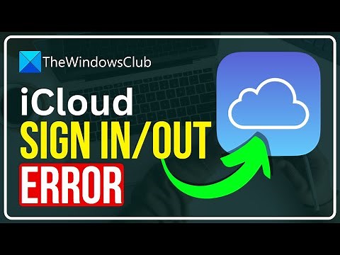 iCloud will not let me sign in or sign out on PC