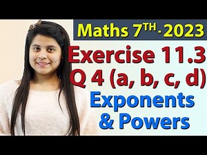 Q 4 (a, b, c, d), Ex 11.3 - Exponents and Powers - Chapter 11 - Maths Class 7th - NCERT